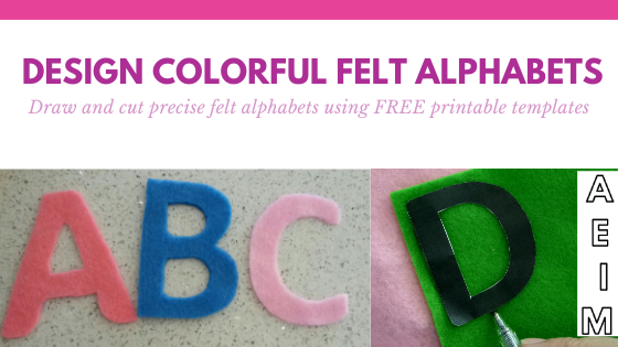 DIY felt alphabets with printables